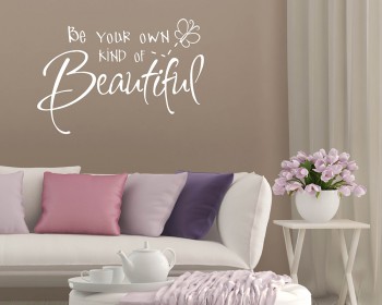 Be Your Own Kind of Beautiful